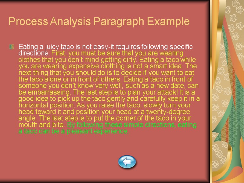 Process Analysis Paragraph Example Eating a juicy taco is not easy-it requires following specific